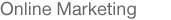 Online Marketing